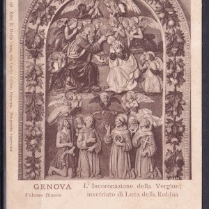 Genova, l’Incoronazione della Vergine – Invetriato di Luca della Robbia – Cartolina